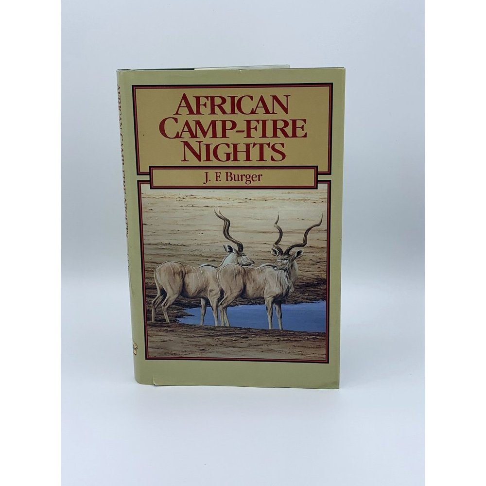 African Camp Fire Nights -  J.F. Burger - Very Good - Hard Cover